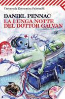 La lunga notte del dottor Galvan