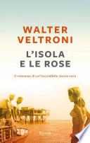 L'isola e le rose