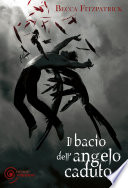 Il bacio dell'angelo caduto