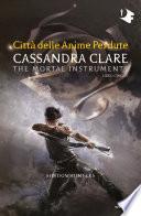 Shadowhunters - Città delle anime perdute