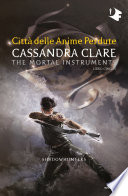 Shadowhunters - Città delle anime perdute