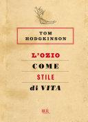 L'ozio come stile di vita