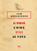 L'ozio come stile di vita