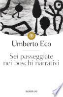 Sei passeggiate nei boschi narrativi