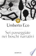 Sei passeggiate nei boschi narrativi