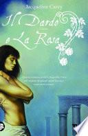 Il dardo e la rosa