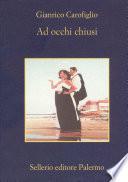 Ad occhi chiusi