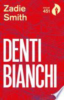 Denti bianchi