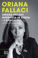 Oriana Fallaci intervista sé stessa - L'Apocalisse