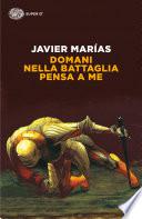 Domani nella battaglia pensa a me