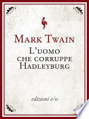 L'uomo che corruppe Hadleyburg