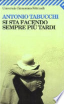 Si sta facendo sempre più tardi