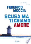 Scusa ma ti chiamo amore