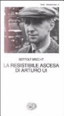 La resistibile ascesa di Arturo Ui