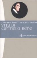 Vita di Carmelo Bene