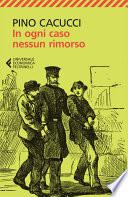 In ogni caso nessun rimorso