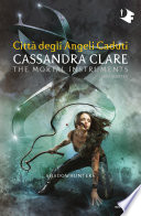 Shadowhunters - Città degli angeli caduti