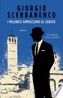 I milanesi ammazzano al sabato