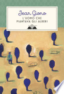 L'uomo che piantava gli alberi