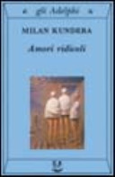 Frasi da libro Amori ridicoli (Milan Kundera) Citazioni e frasi celebri