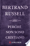 Perché non sono cristiano