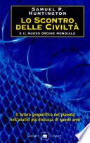 Lo scontro delle civiltà e il nuovo ordine mondiale