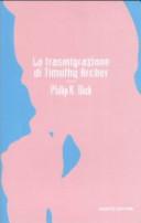 La trasmigrazione di Timothy Archer