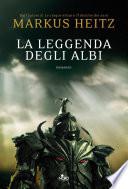 La leggenda degli albi