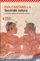 Secondo natura. La bisessualità nel mondo antico
