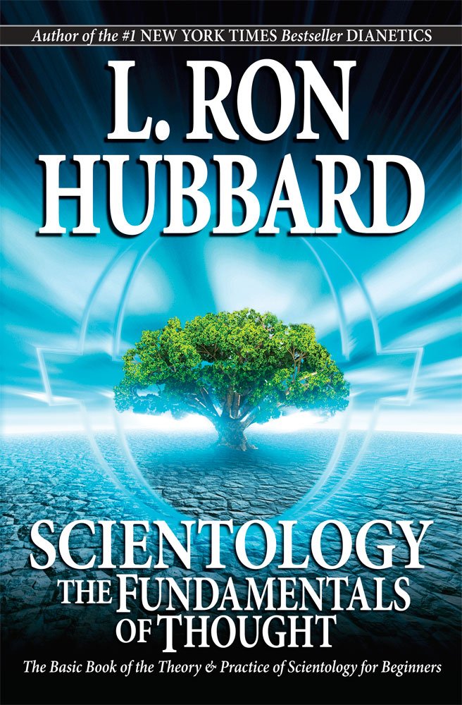 Scientology: I Fondamenti del Pensiero